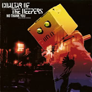 NO THANK YOU / Coaltar of the Deepers